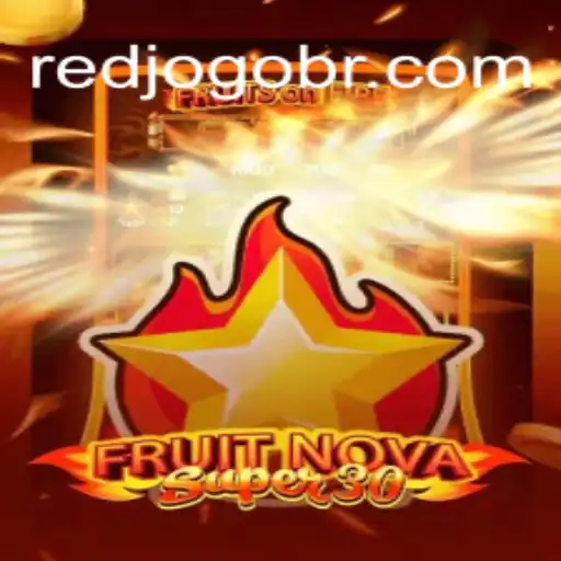An In-Depth Look into FruitrNovaSupe30 and the Exciting World of REDJOGO⭐️